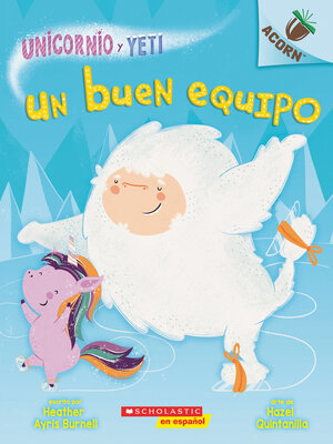 cover image of Unicornio y Yeti 2